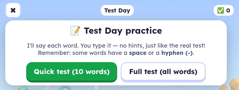 The Test Day practice card: I'll say each word, you type it, with buttons Quick test (10 words) and Full test (all words)