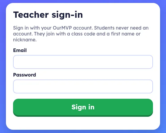 The Teacher sign-in card with Email and Password boxes and a Sign in button